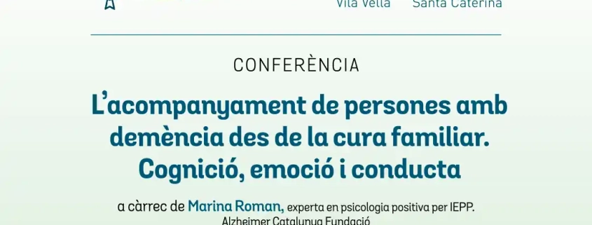 Conferència sobre l'acompanyament amb persones amb demència des de la cura familiar, que es farà al Museu de la Mediterrània organitzada per la Fundació-Asil Hospital de Pobres i Malalts de Torroella de Montgrí.